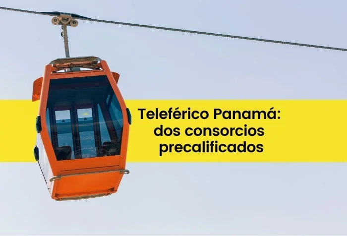 Teleférico Panamá dos consorcios precalificados